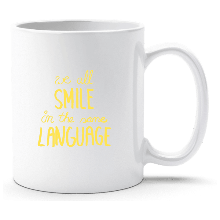 We All Smile In The Same Language Taza 0 image