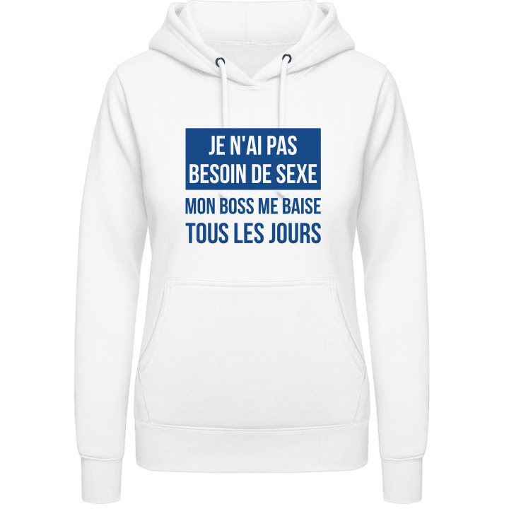Mon boss me baise tous les jours Sudadera con capucha para mujer contain pic