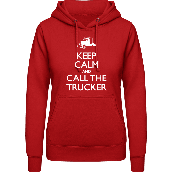 Keep Calm And Call The Trucker Sudadera con capucha para mujer contain pic