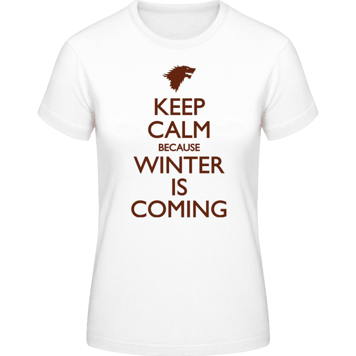 Keep Calm because Winter is coming Vrouwen T-shirt 0 image