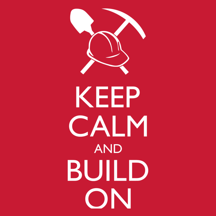 Keep Calm and Build On Naisten pitkähihainen paita 0 image