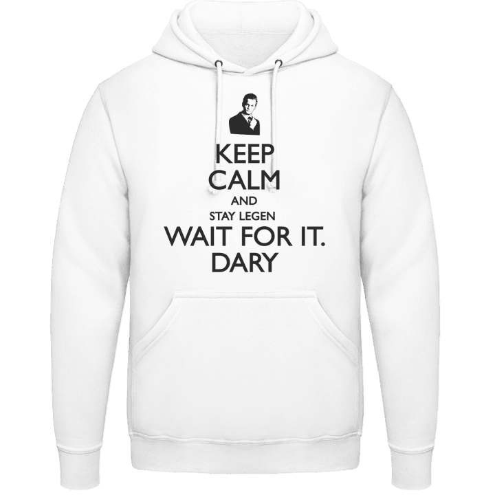 Keep calm and stay legen wait for it dary Kapuzenpulli 0 image