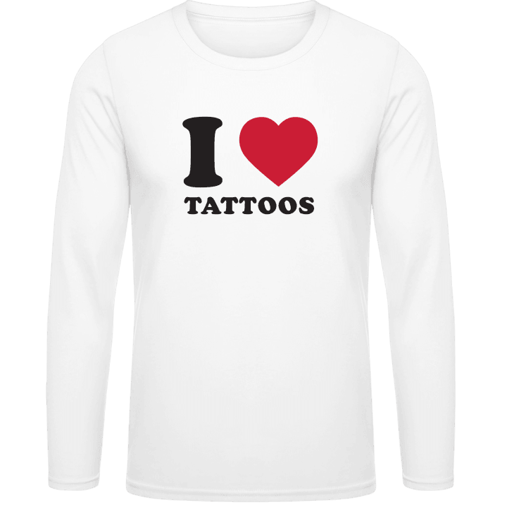 I Love Tattoos Langarmshirt 0 image