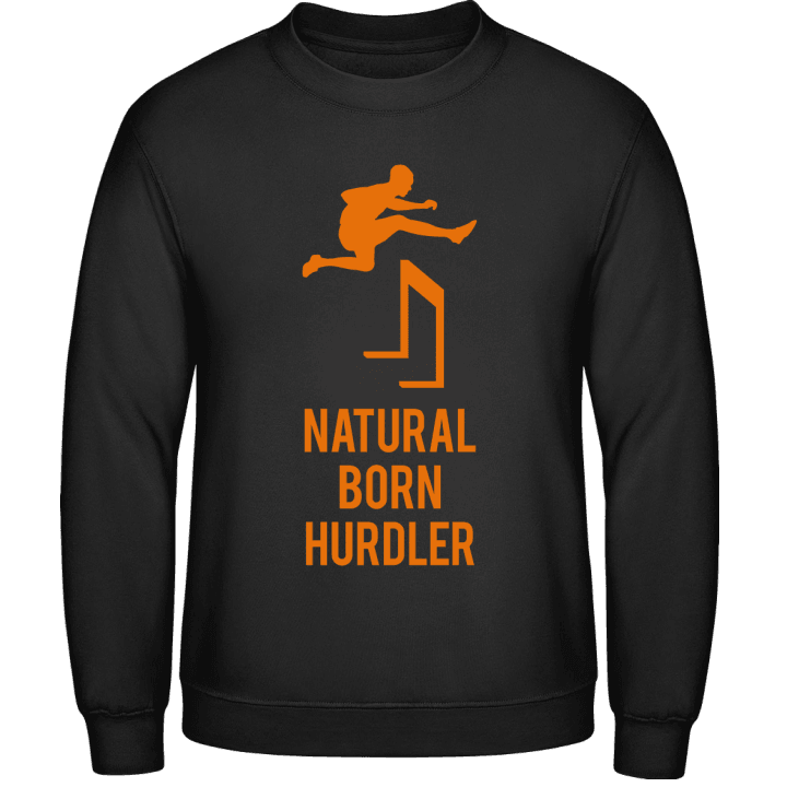 Natural Born Hurdler Sweatshirt contain pic