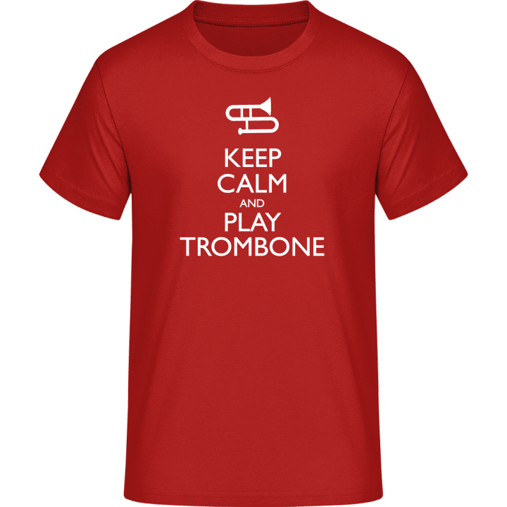 Keep Calm And Play Trombone T-Shirt 0 image