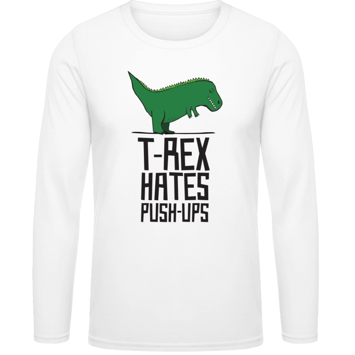 T-Rex Hates Push Ups Långärmad skjorta contain pic