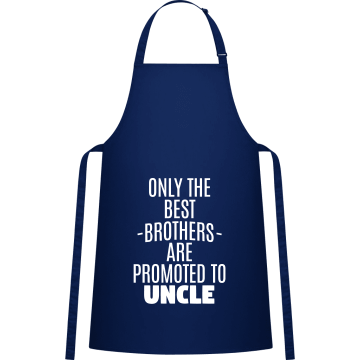 Only The Best Brothers Are Promoted To Uncle Kitchen Apron 0 image