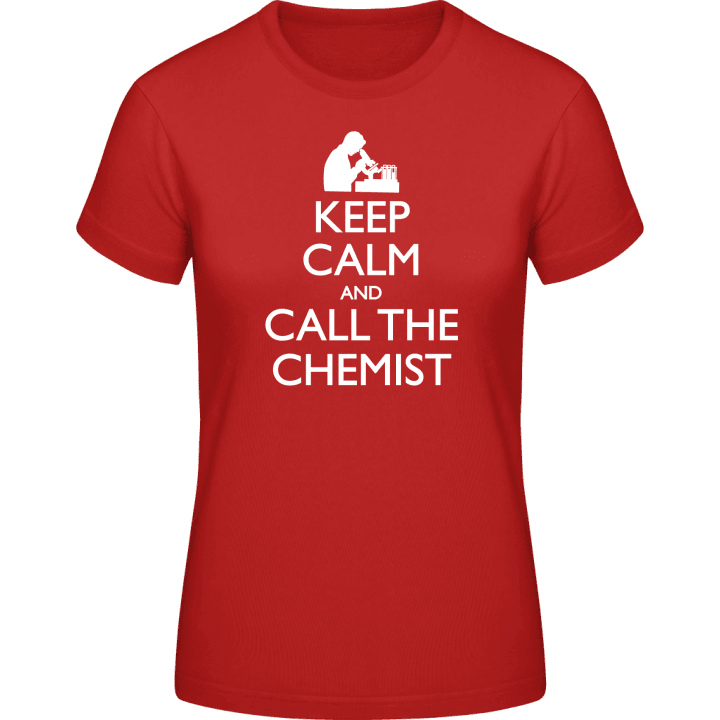 Keep Calm And Call The Chemist Camiseta de mujer contain pic