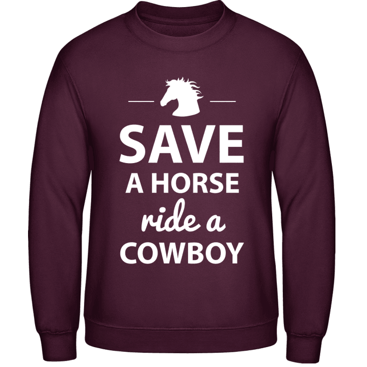 Save A Horse ride a Cowboy Sweatshirt 0 image