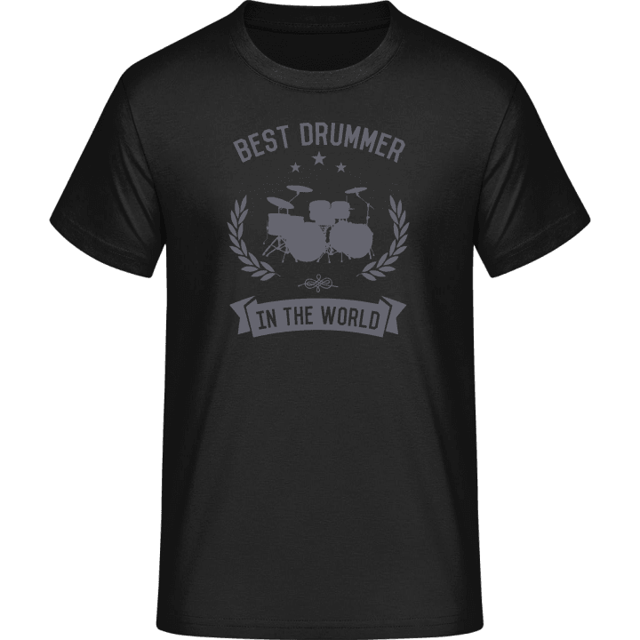 Best Drummer In The World T-Shirt contain pic