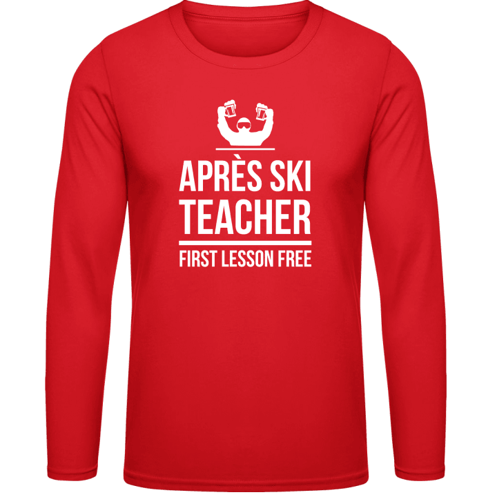 Après Ski Teacher First Lesson Free Long Sleeve Shirt contain pic