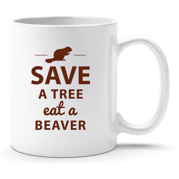 Save A Tree Eat A Beaver Design Cup 0 image