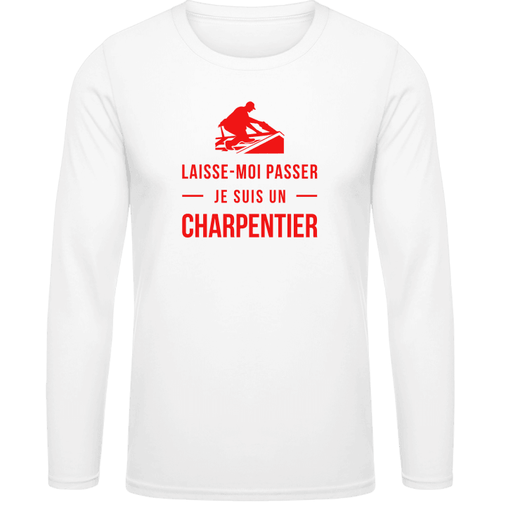 Je suis un charpentier Long Sleeve Shirt 0 image