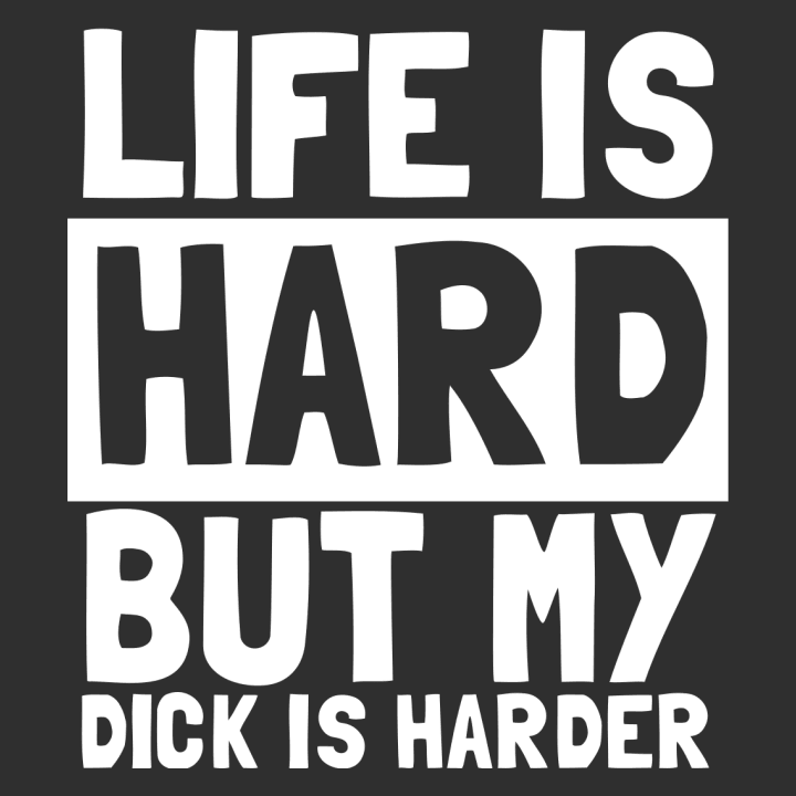 Life Is Hard But My Dick Is Harder Väska av tyg 0 image
