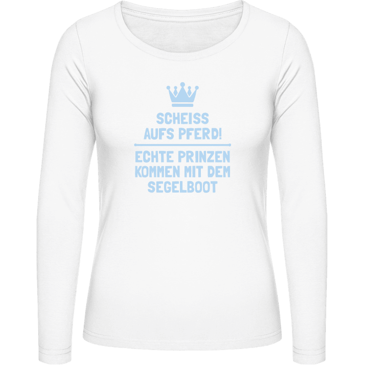 Echte Prinzen kommen mit dem Segelboot T-shirt à manches longues pour femmes contain pic