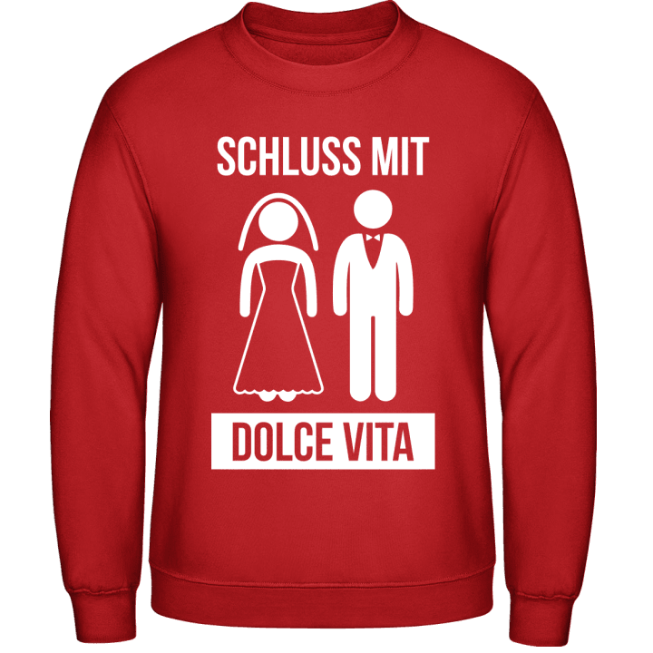 Schluss mit Dolce Vita Sweatshirt contain pic