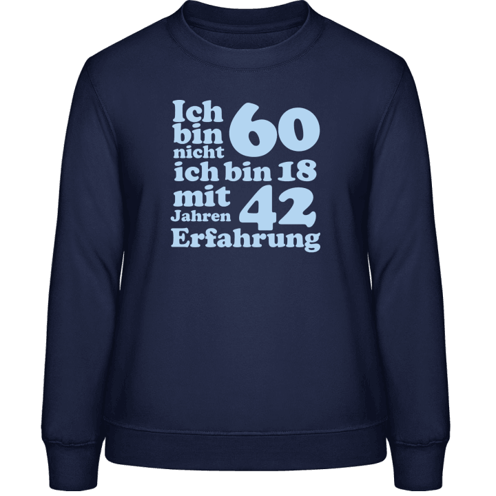 60ster Geburtstag Vrouwen Sweatshirt 0 image
