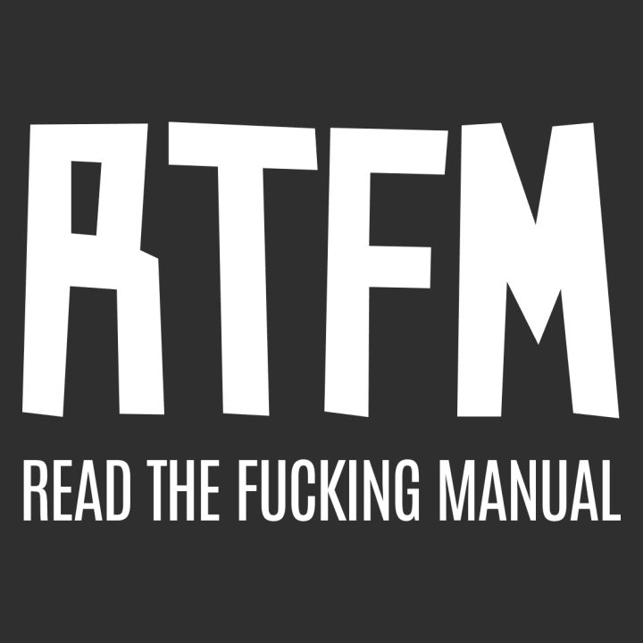 RTFM Read The Fucking Manual T-Shirt 0 image