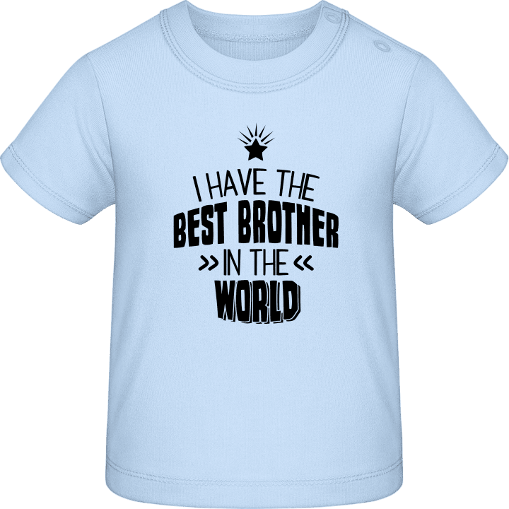 I Have The Best Brother In The World T-shirt bébé contain pic