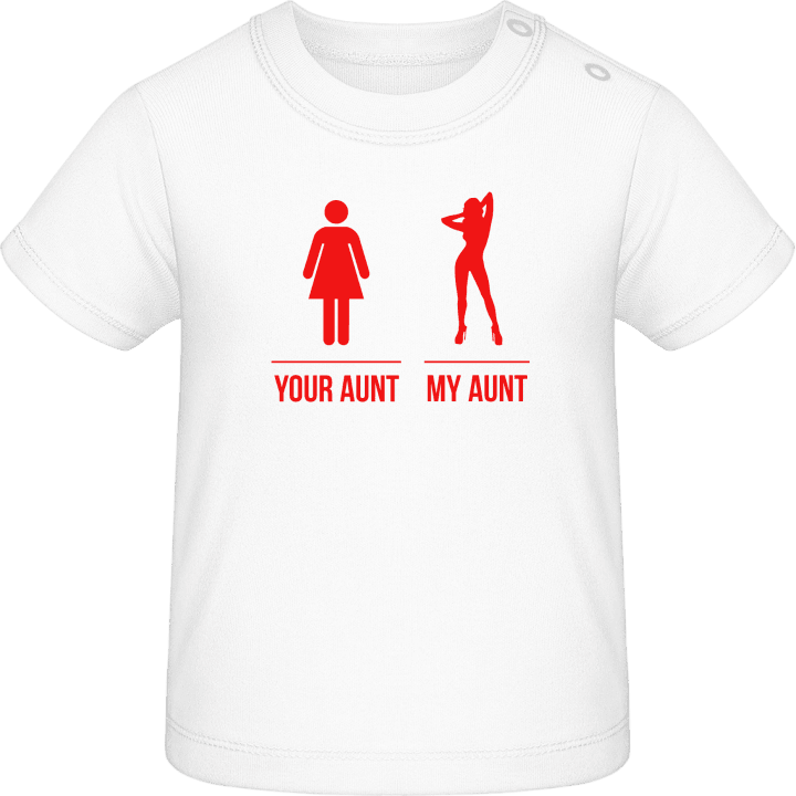 Your Aunt My Aunt T-shirt bébé 0 image