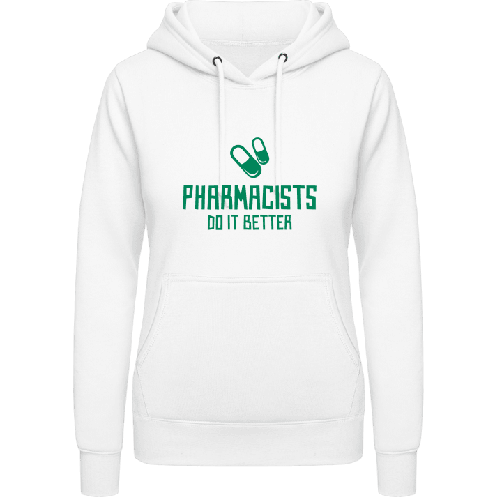 Pharmacists Do It Better Vrouwen Hoodie contain pic
