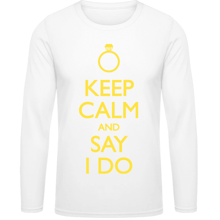 Keep Calm and say I do T-shirt à manches longues contain pic