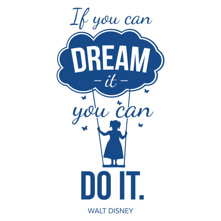 If you can dream you can do it Sweat à capuche pour femme 0 image