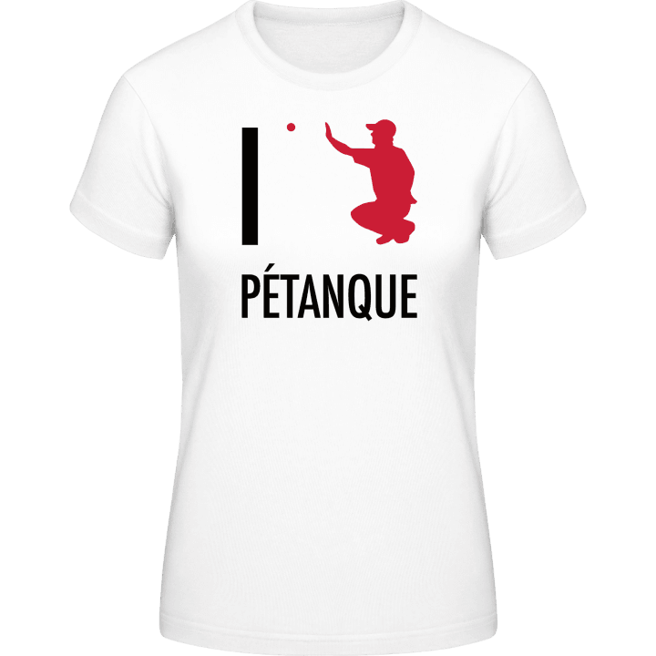 I Love Pétanque T-shirt til kvinder 0 image