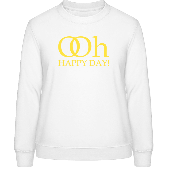 Oh Happy Day Sweatshirt för kvinnor contain pic