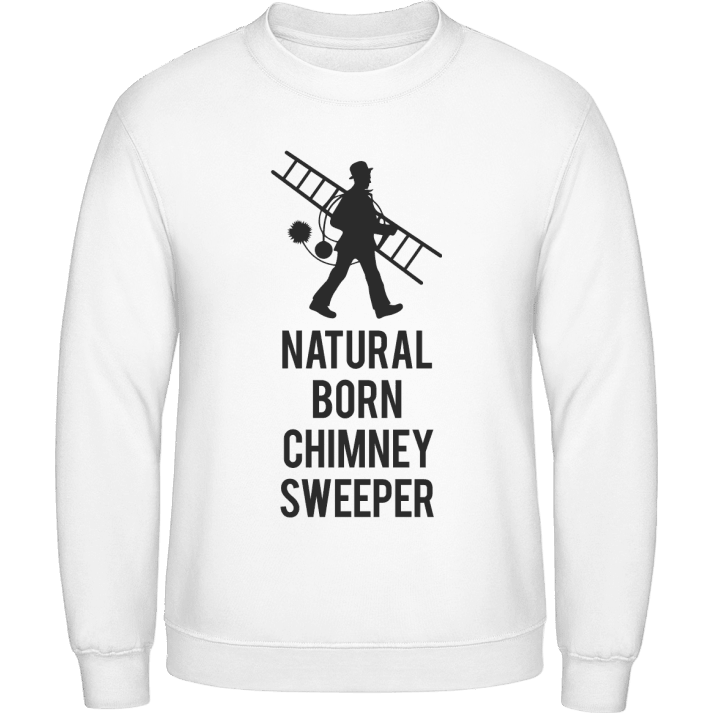 Natural Born Chimney Sweeper Sweatshirt contain pic