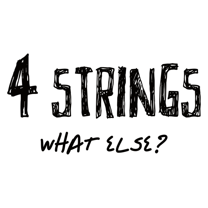 4 Strings What Else Vrouwen T-shirt 0 image