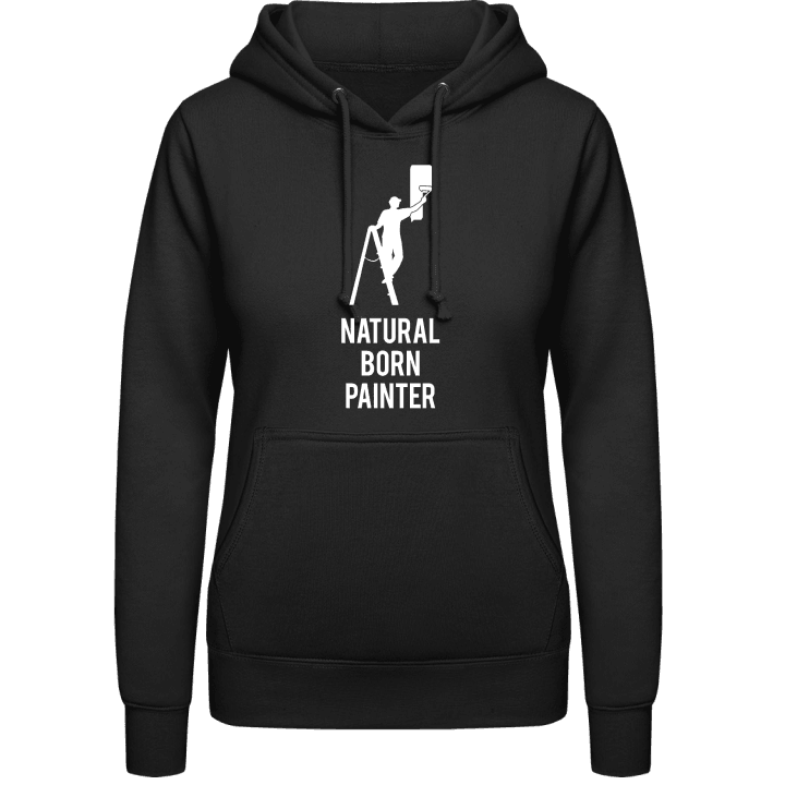 Natural Born Painter Women Hoodie contain pic
