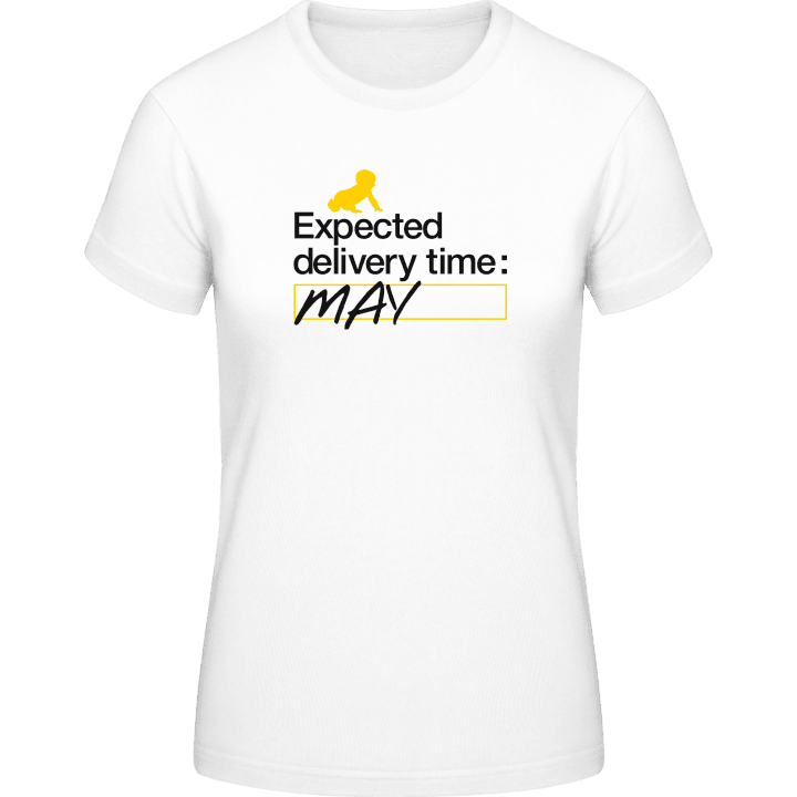 Expected Delivery Time: May Frauen T-Shirt 0 image