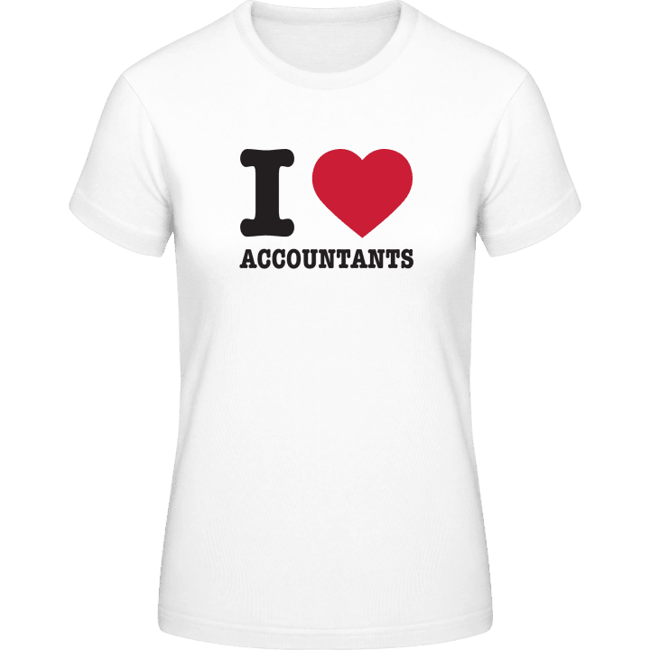 I Love Accountants Vrouwen T-shirt 0 image