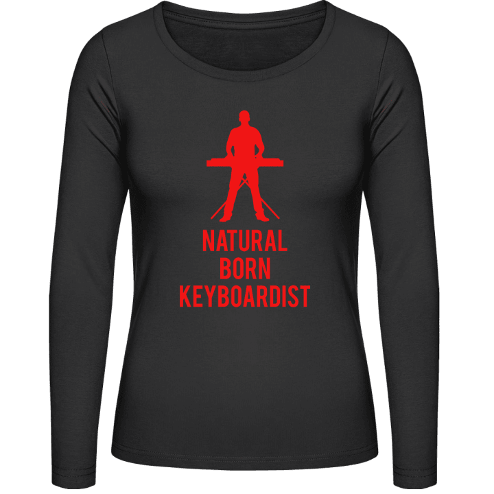 Natural Born Keyboardist Vrouwen Lange Mouw Shirt contain pic