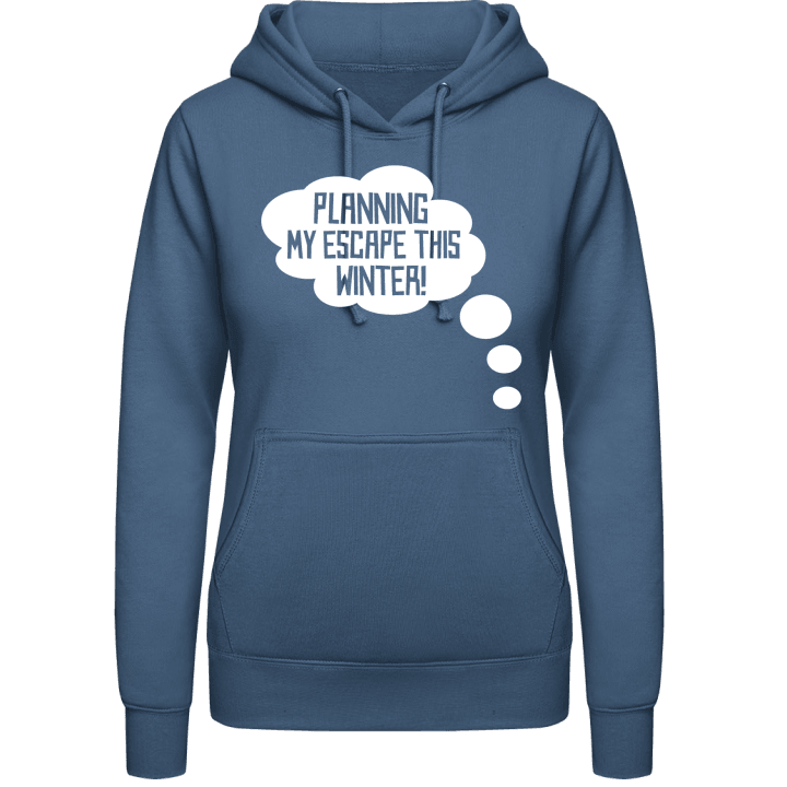 Planning My Escape This Winter Women Hoodie 0 image