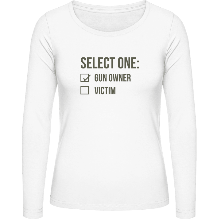 Select One: Gun Owner or Victim Vrouwen Lange Mouw Shirt 0 image