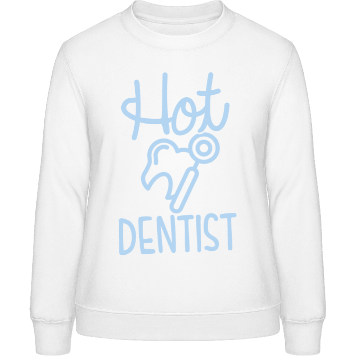 Hot Dentist Vrouwen Sweatshirt contain pic