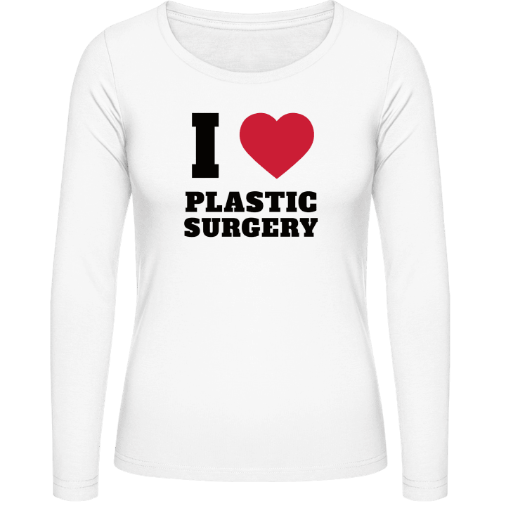 I Love Plastic Surgery Langermet skjorte for kvinner contain pic