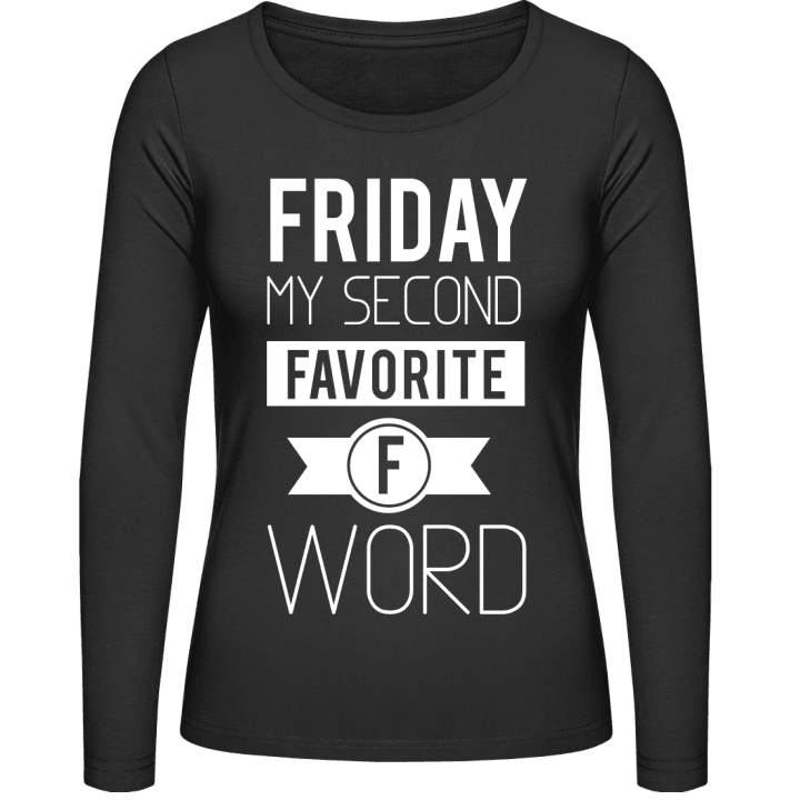 Friday my second favorite F word Langærmet skjorte til kvinder 0 image