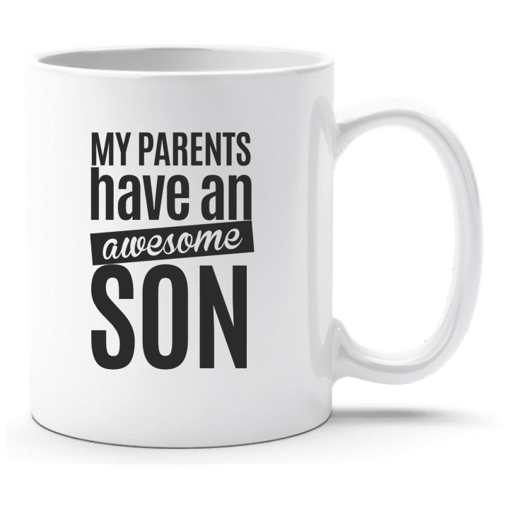 My Parents Have An Awesome Son Cup 0 image