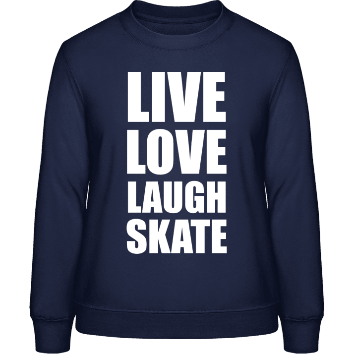 Live Love Laugh Skate Sweatshirt för kvinnor contain pic