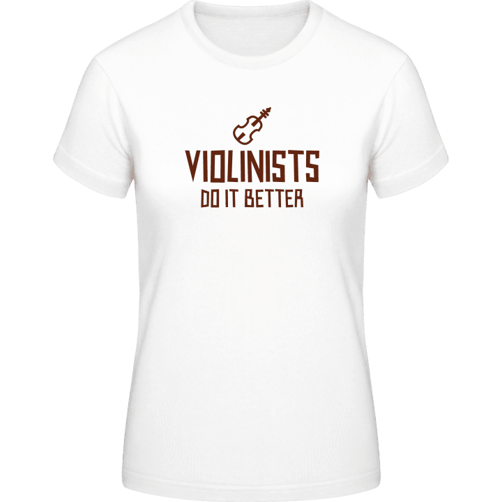 Violinists Do It Better Vrouwen T-shirt 0 image