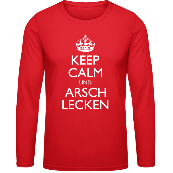 Keep Calm und Arsch lecken T-shirt à manches longues contain pic