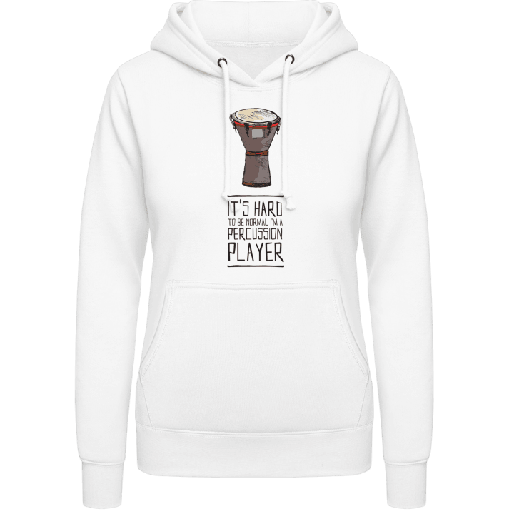 It´s Hard To Be Normal I´m An Percussion Player Vrouwen Hoodie contain pic