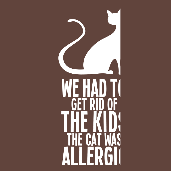 We had To Get Rid Of The Kids The Cat Was Allergic T-shirt för kvinnor 0 image