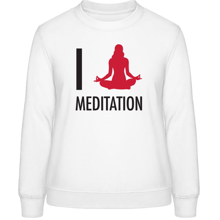 I Love Meditation Women Sweatshirt contain pic