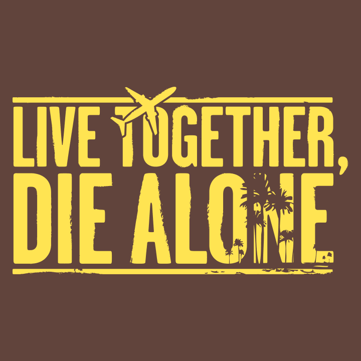Live Together Die Alone Frauen Kapuzenpulli 0 image