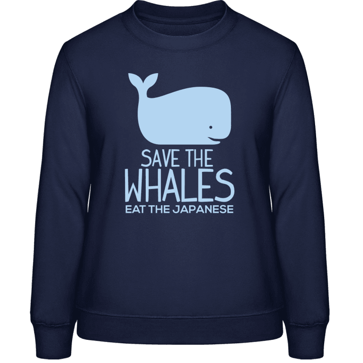 Save The Whales Eat The Japanese Frauen Sweatshirt 0 image