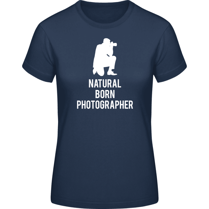 Natural Born Photographer T-skjorte for kvinner contain pic